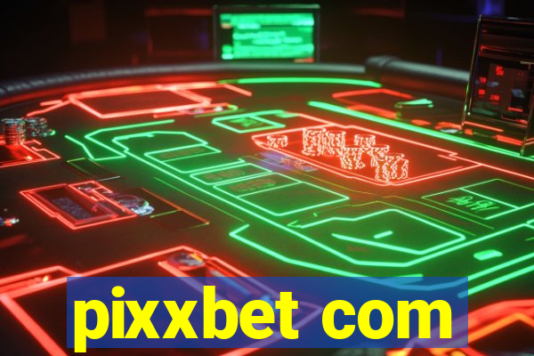 pixxbet com